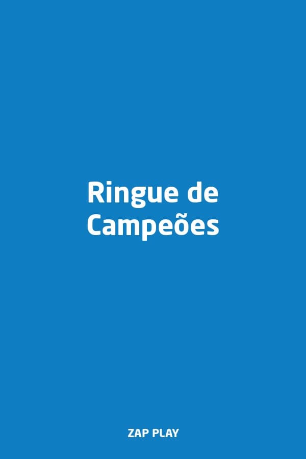 Ringue de Campeões