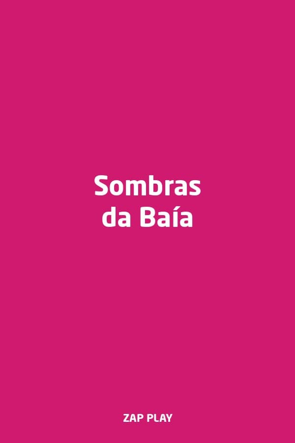 Sombras da Baía